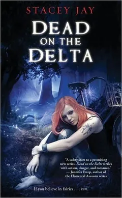 Dead on the Delta by Stacey Jay, book cover