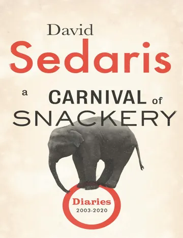 A Carnival of Snackery by David Sedaris, book cover