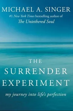 The Surrender Experiment by Michael Alan Singer, book cover