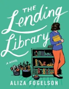 The Ladies' Lending Library: A Novel by Aliza Fogelson, book cover