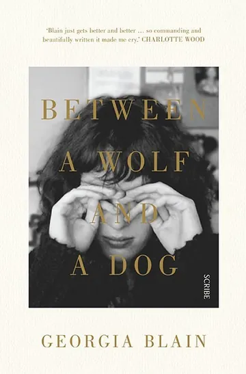 Between a Wolf and a Dog by Georgia Blain, book cover