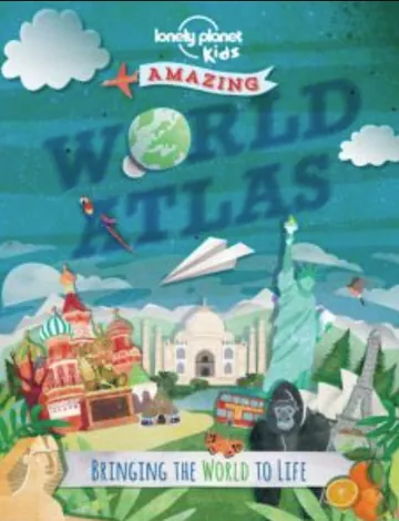 Amazing World Atlas by Lonely Planet Kids, book cover