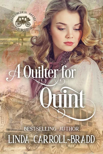 A Quilter for Quint by Linda Carroll-Bradd, book cover
