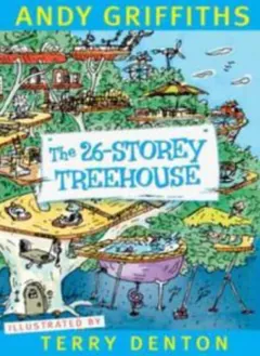 The 26-Storey Treehouse - Andy Griffiths