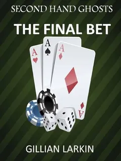 The Final Bet by Gillian Larkin, book cover
