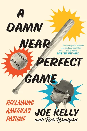 A Damn Near Perfect Game by Joe Kelly, book cover