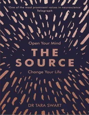 The Source by Tara Swart, book cover