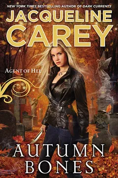 Autumn Bones by Jacqueline Carey, book cover