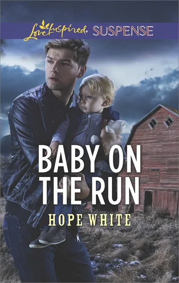 Baby on the Run by Hope White, book cover