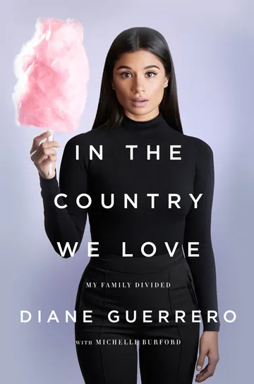 In the Country We Love by Diane Guerrero, book cover
