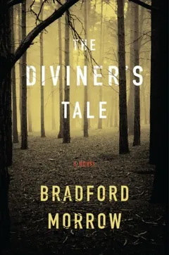 The Diviner's Tale by Bradford Morrow, book cover