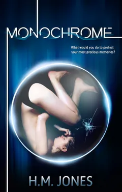 Monochrome by H M Jones, book cover