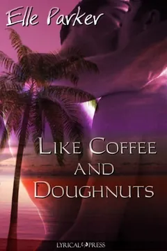 Like Coffee and Doughnuts by Elle Parker, book cover