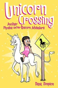 Unicorn Crossing by Dana Simpson, book cover