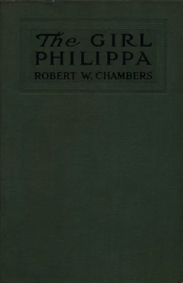 The Girl Philippa by Robert W. Chambers, book cover