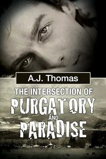 The Intersection of Purgatory and Paradise by A.J. Thomas, book cover