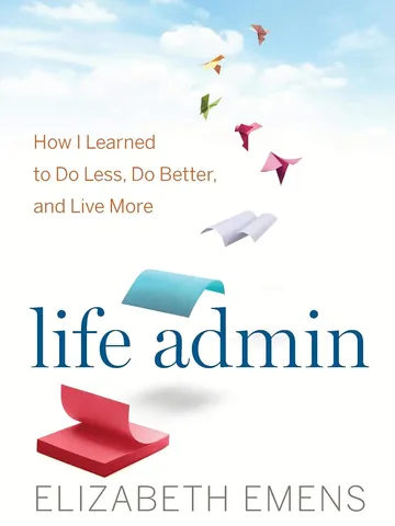 Life Admin by Elizabeth F. Emens, book cover