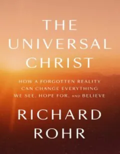 The Universal Christ by Richard Rohr, book cover