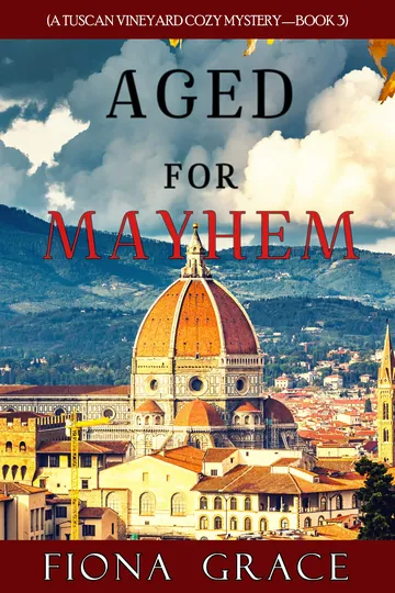 Aged for Mayhem by Fiona Grace, book cover