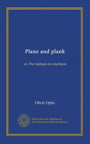 Plane and plank by Oliver Optic, book cover
