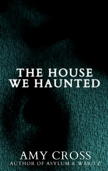The House We Haunted and Other Stories by Amy Cross, book cover