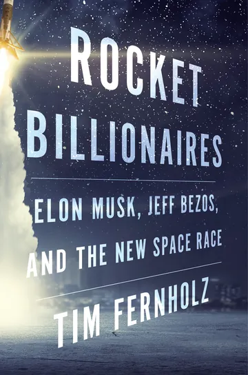 Rocket Billionaires by Tim Fernholz, book cover