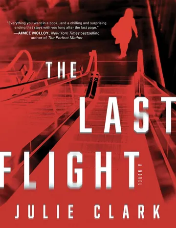 The Last Flight by Julie Clark, book cover