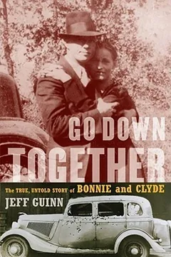 Go Down Together by Jeff Guinn, book cover