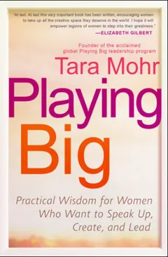 Playing Big by Tara Mohr, book cover