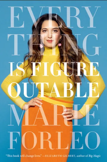 Everything is Figureoutable by Marie Forleo, book cover