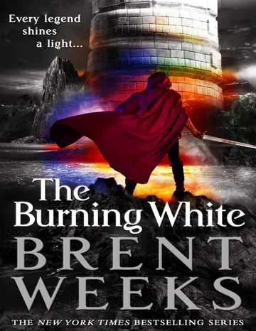 The Burning White by Brent Weeks, book cover