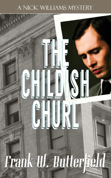The Childish Churl by Frank W. Butterfield, book cover