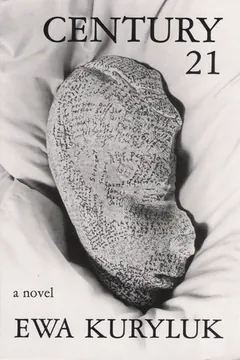 Century 21 by Ewa Kuryluk, book cover