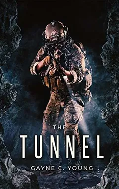 The Tunnel by Gayne C. Young, book cover