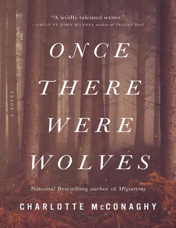 Once There Were Wolves by Charlotte McConaghy, book cover