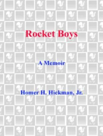 Rocket Boys by Homer Hickam, book cover