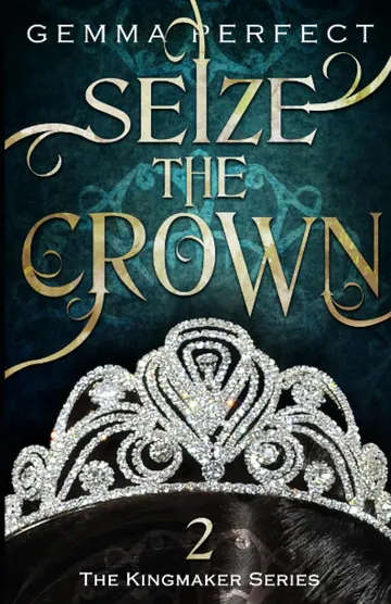 Seize the Crown by Gemma Perfect, book cover