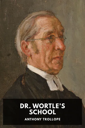 Dr. Wortle’s School, book cover