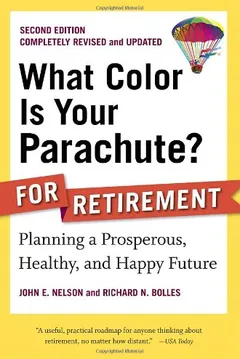 What Color Is Your Parachute? for Retirement, Second Edition by Richard Nelson Bolles, book cover