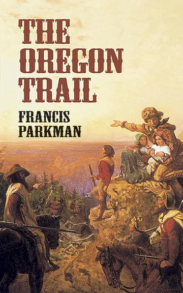 The Oregon Trail by Francis Parkman, book cover