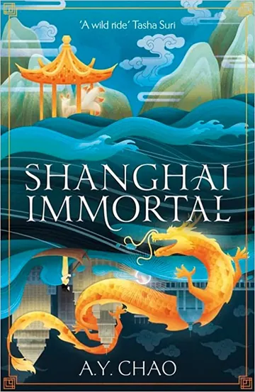 Shanghai Immortal by A. Y. Chao, book cover