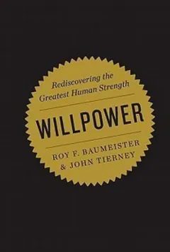 Willpower by Roy Baumeister, book cover