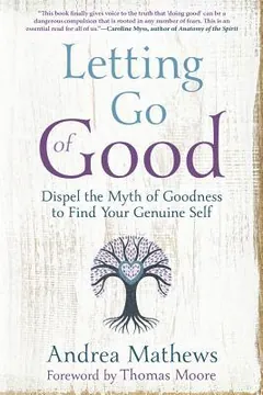 Letting Go of Good by Andrea Mathews, book cover