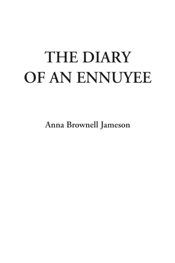 The Diary of an Ennuyee by Anna Brownell Jameson, book cover