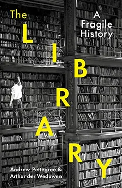 The Library by Andrew Pettegree, book cover