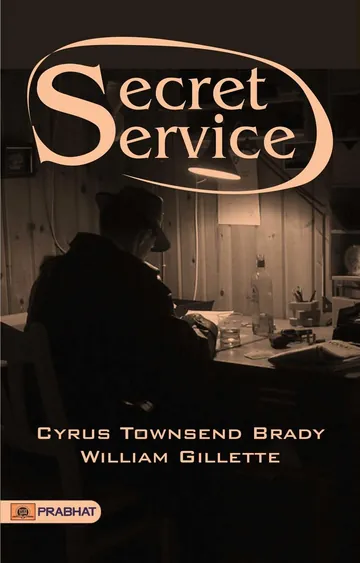 Secret Service by Cyrus Townsend Brady, book cover