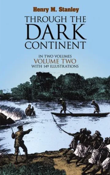 Through the Dark Continent by Henry M. Stanley, book cover