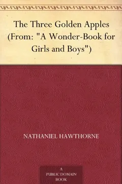 The Three Golden Apples by Nathaniel Hawthorne, book cover
