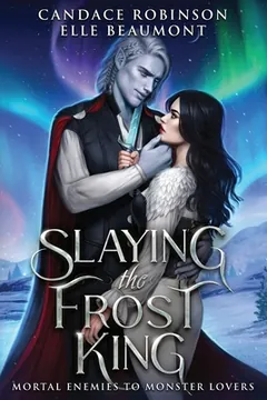 Slaying the Frost King by Candace Robinson, book cover