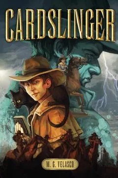 Cardslinger by M. G. Velasco, book cover